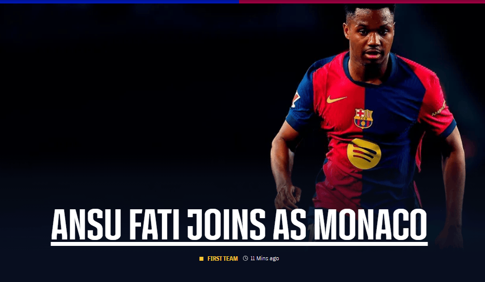 巴萨官宣法蒂转会摩纳哥 转会费1100万欧+二次分成条款